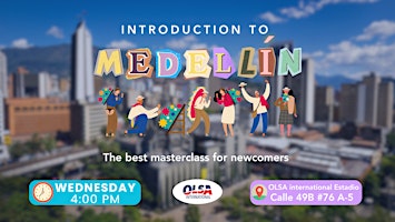 INTRODUCTION TO MEDELLÍN