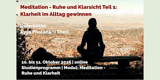 Meditation - Ruhe und Klarsicht Teil 1: Klarheit im Alltag gewinnen